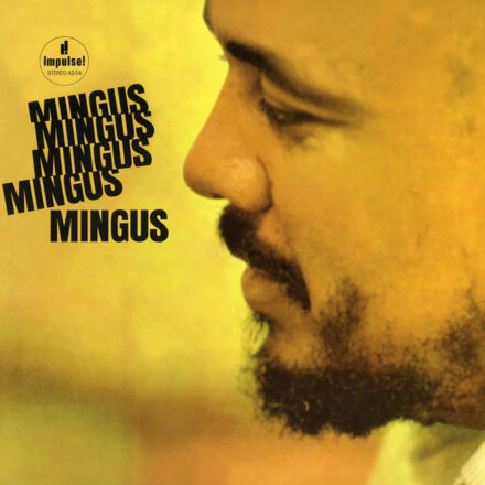Charles Mingus – Mingus Mingus Mingus Mingus Mingus 45RPM 180g Vinyl