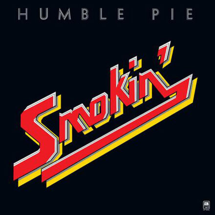 Humble Pie – Smokin’ - Analogue Productions 45pm 180g Vinyl LP