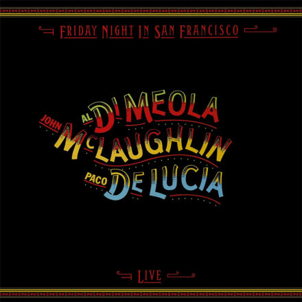 Al Di Meola & John McLaughlin - Friday Night In San Francisco Limited Edition 180G Purple Vinyl LP