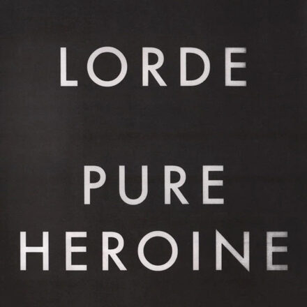 LORDE - Pure Heroine - Gatefold Vinyl LP